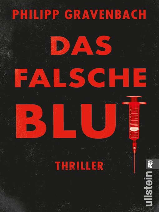 Title details for Das falsche Blut by Philipp Gravenbach - Wait list